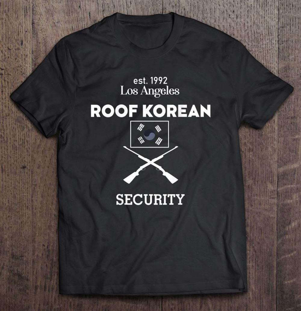 Limited Editon Est 1992 Los Angeles Roof Korean Security Design On The Back 