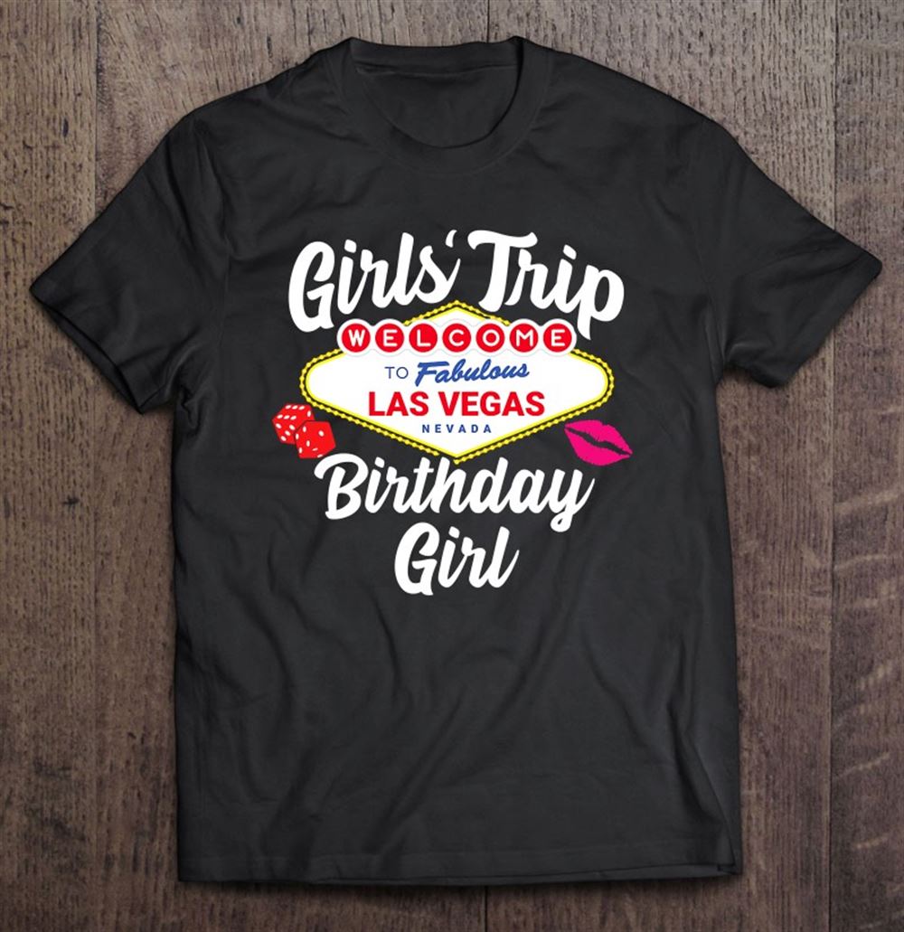 Promotions Las Vegas Birthday Vegas Girls Trip Vegas Birthday Girl 