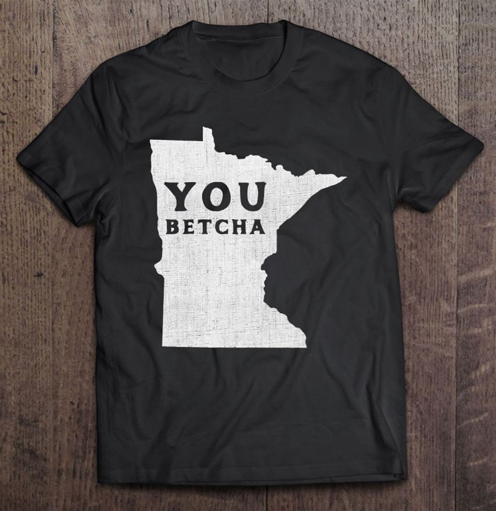 Gifts Minnesota You Betcha Premium 