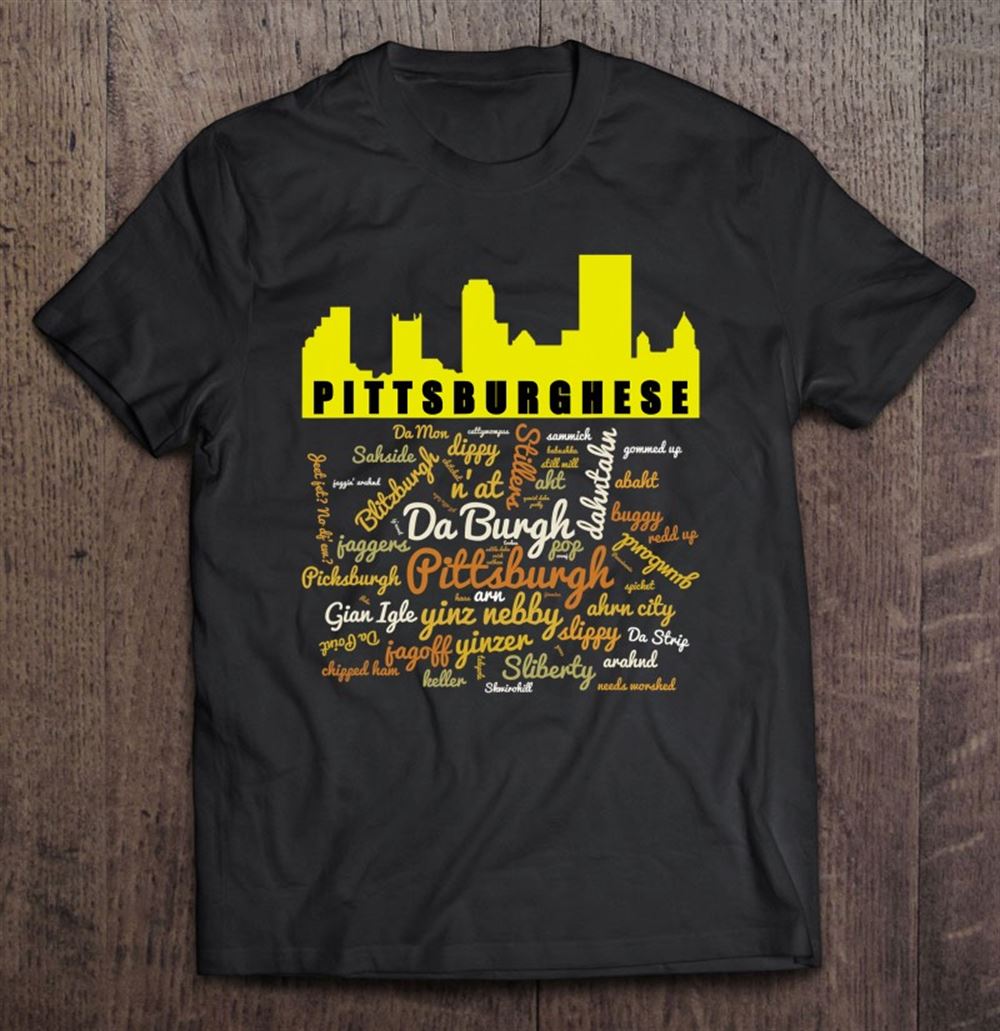 Great Pittsburghese Word Cloud And Pittsburgh Silhouette 