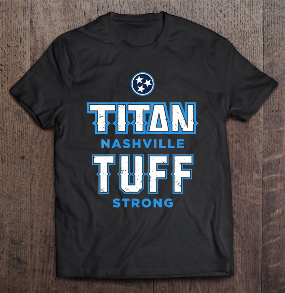 Special Titan Tuff Nashville Strong Novelty Tennessee 
