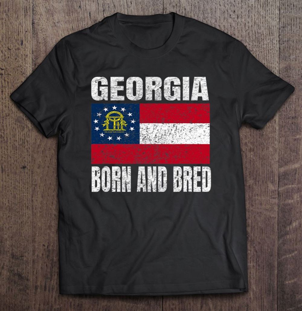 Awesome Vintage Georgia State Flag Georgia Born And Bred 