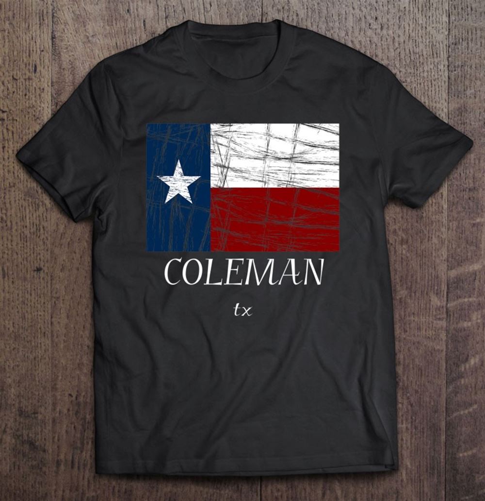 Special Coleman Tx Texas Flag City State Gift 
