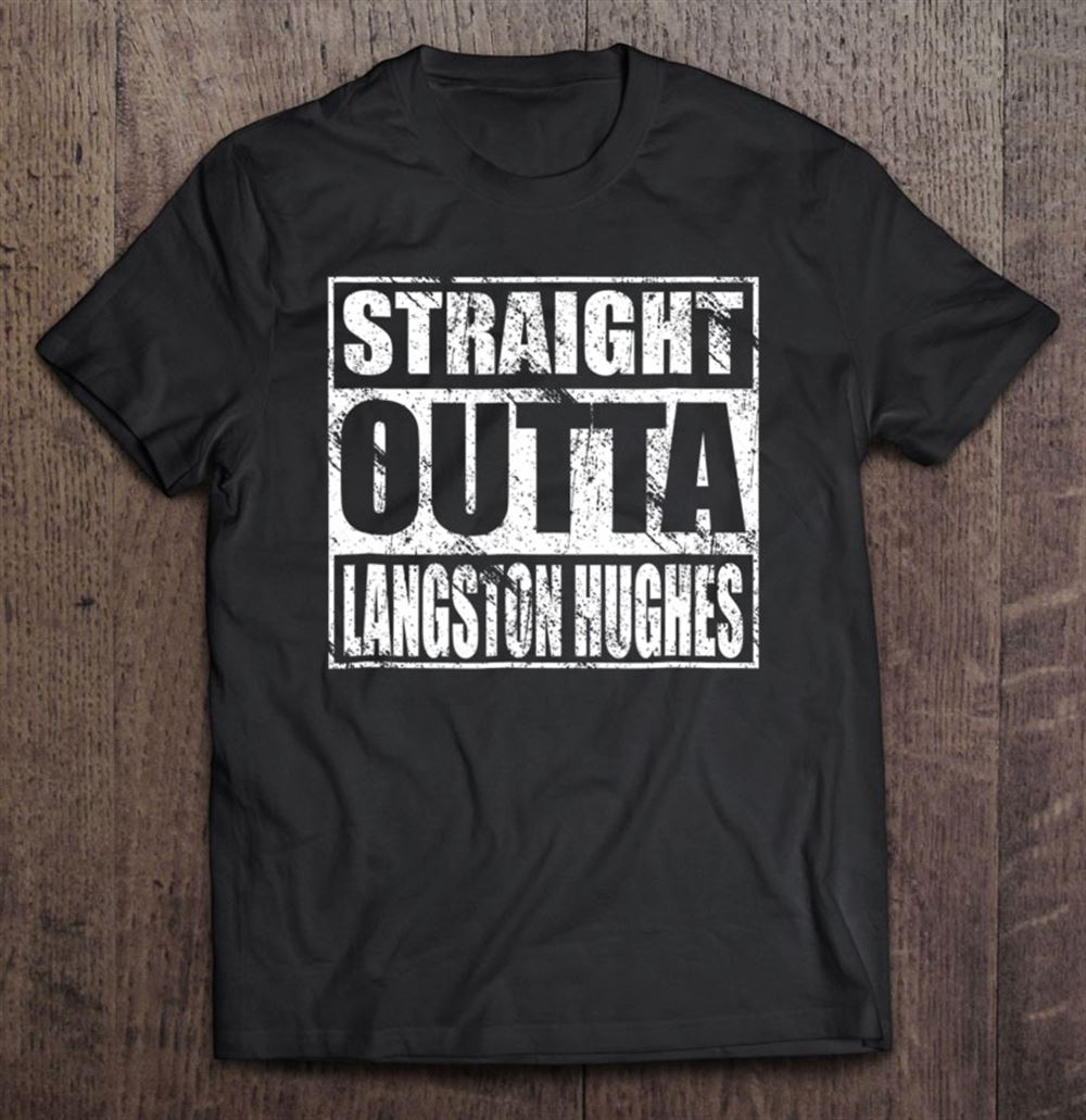 Special Straight Outta Langston Hughes Heritage Tee 