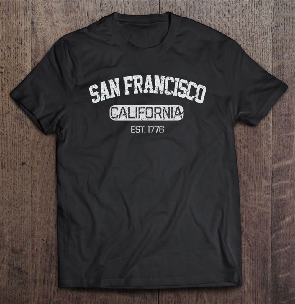 Great Vintage San Francisco California Est 1776 Gift 