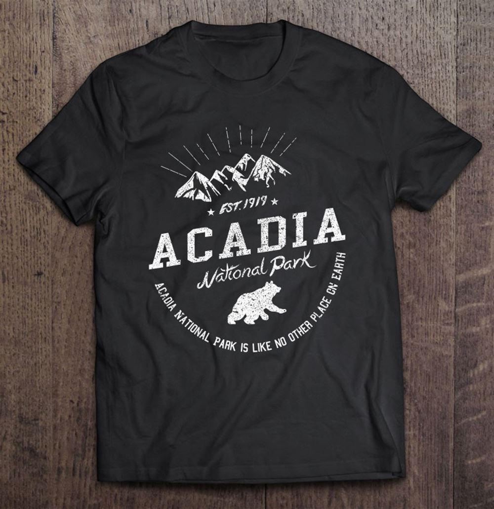 Great Acadia Us National Park Shirt Maine Hiking Camping Outdoor 