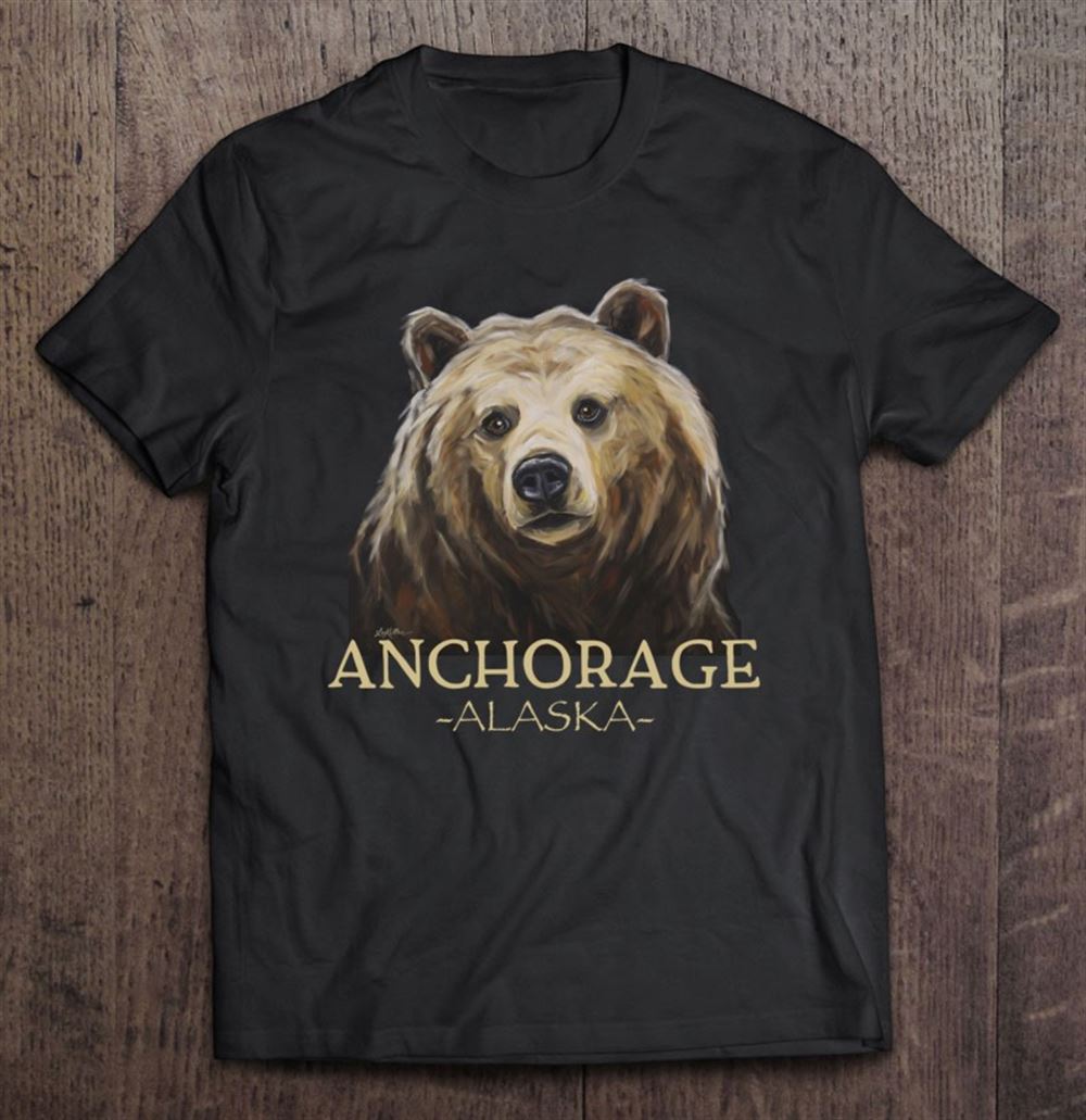 Awesome Anchorage Alaska Grizzly Bear Shirt Anchorage Alaska Shirt 