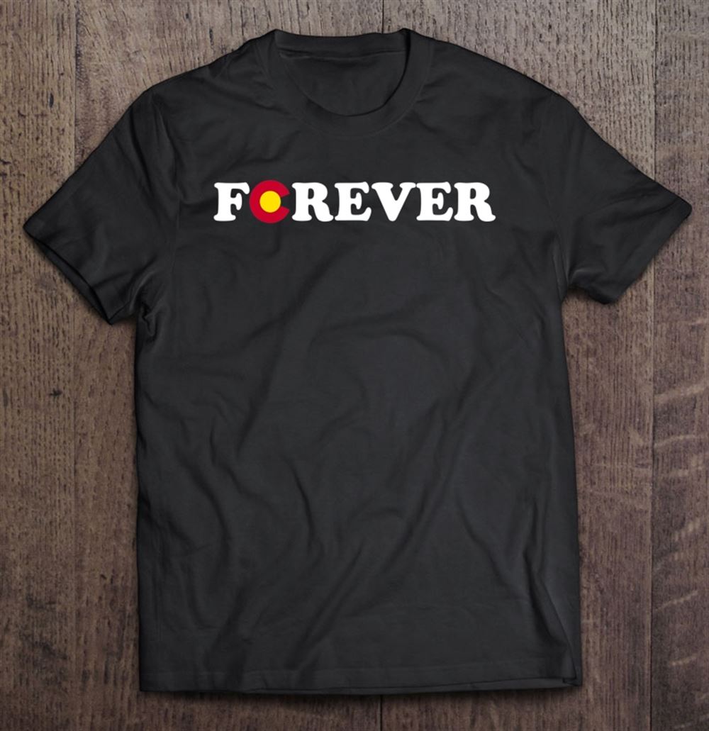 Limited Editon Colorado Forever 