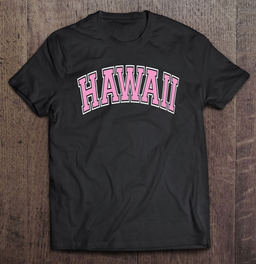 Best Hawaii Varsity Style Pink Text 