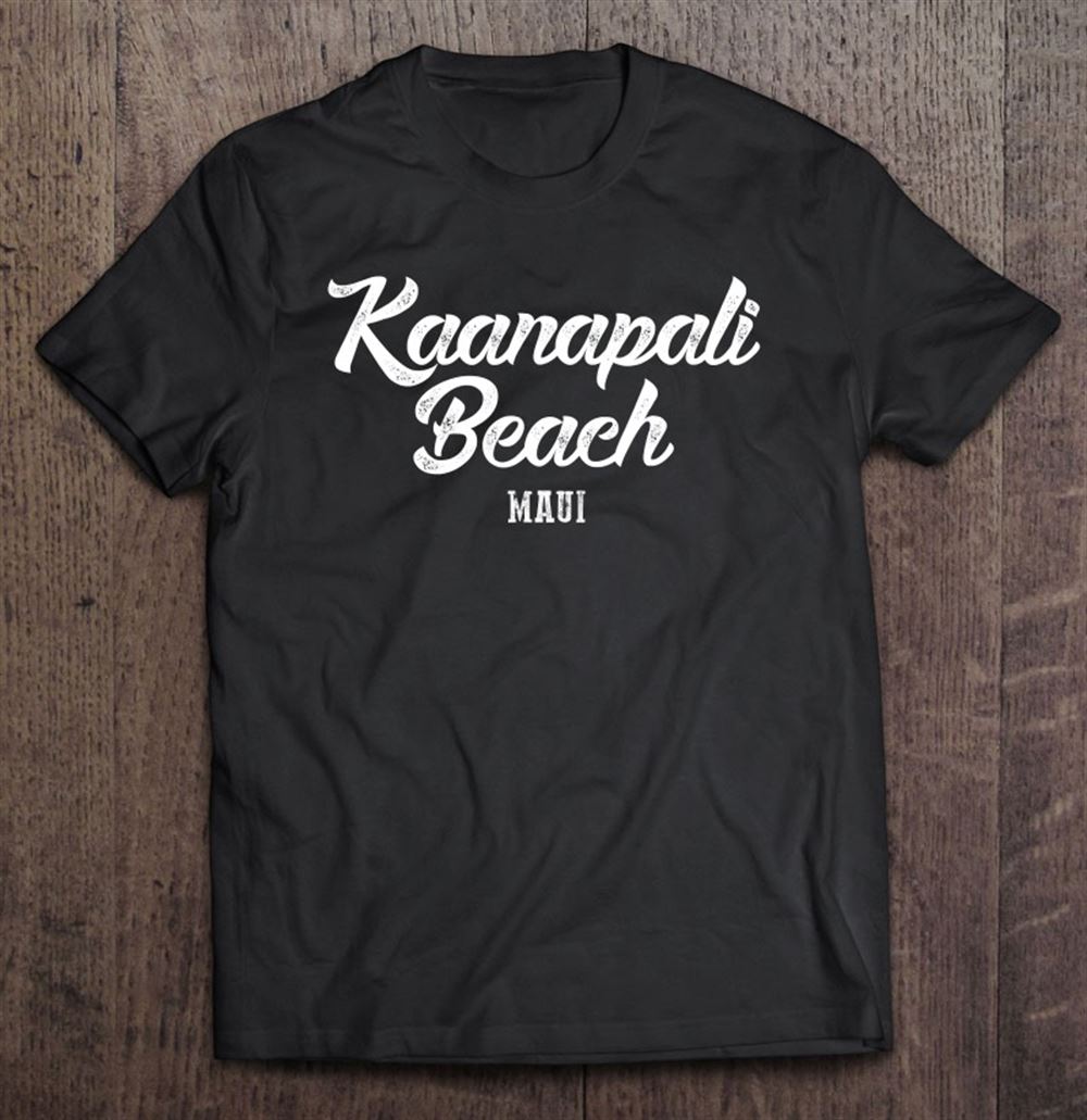 Great Kaanapali Beach Maui Hawaii Shirt Hawaiian Islands Gift 