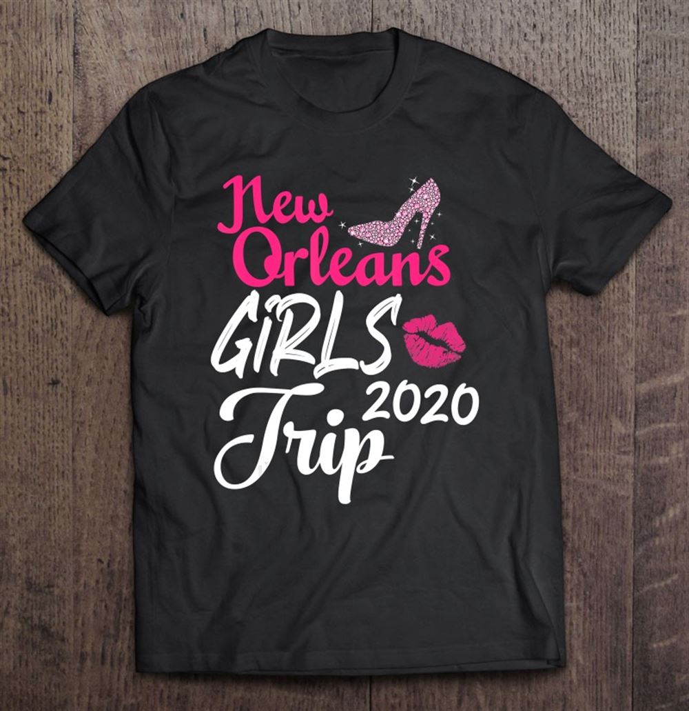 Promotions New Orleans Girls Trip 2020 For Women Bachelorette Party 