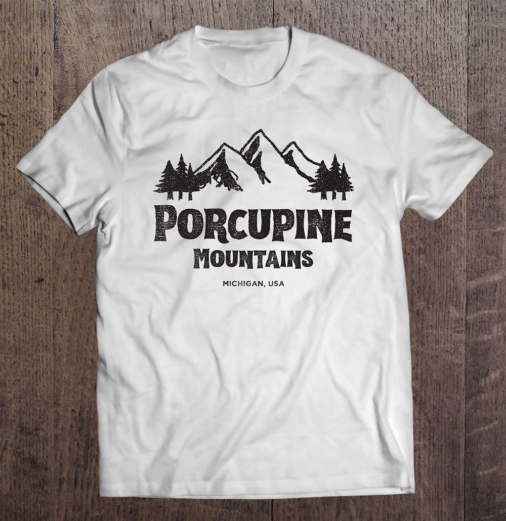 Best Porcupine Mountains Shirt Gift For Hikers Campers 