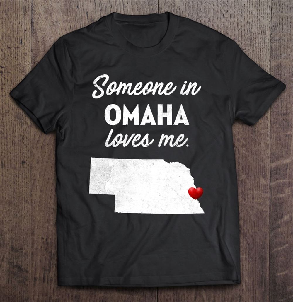 Awesome Someone In Omaha Loves Me Omaha Nebraska 