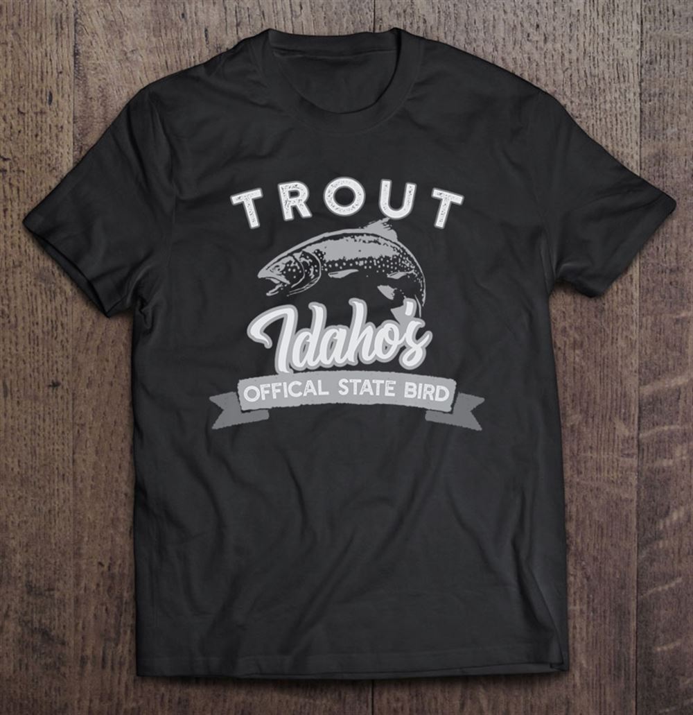 Best Trout Idahos State Bird Fly Fishing 