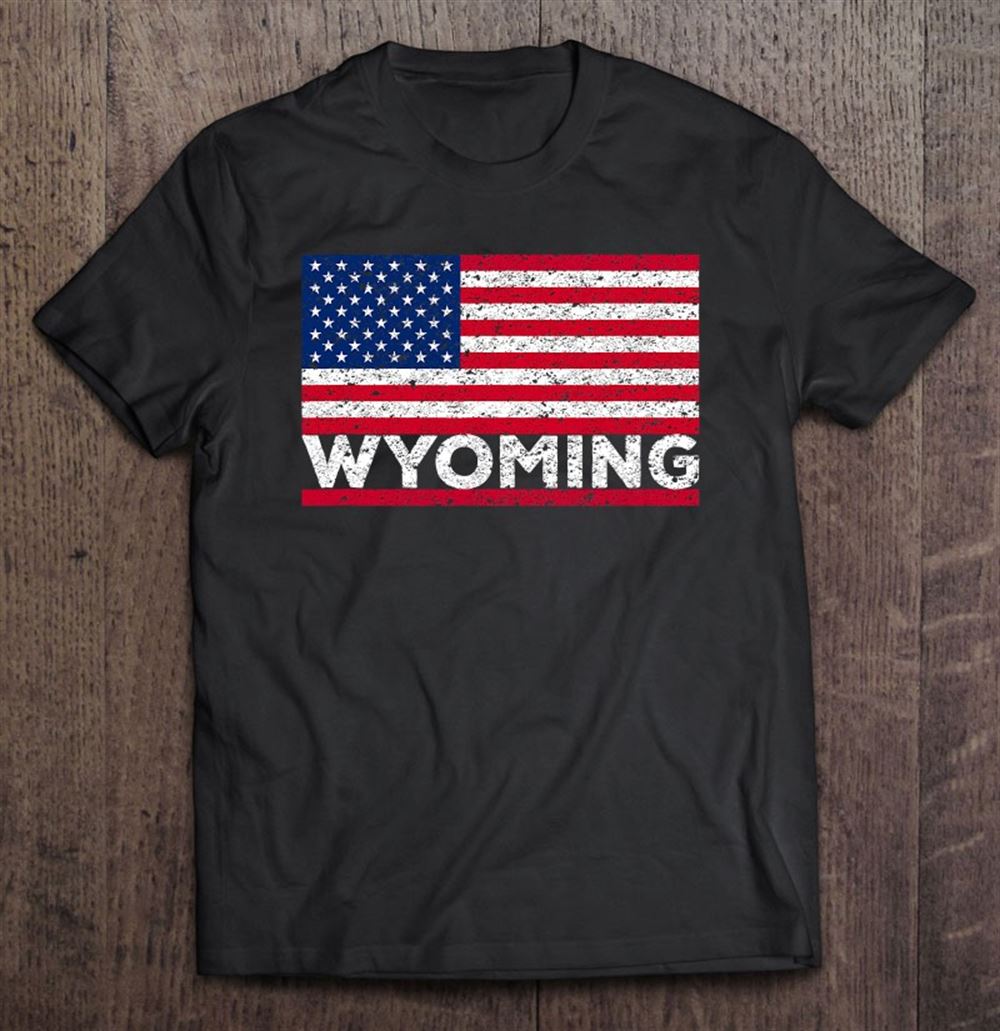 Happy Wyoming Usa Flag American Distressed Wyomingite 