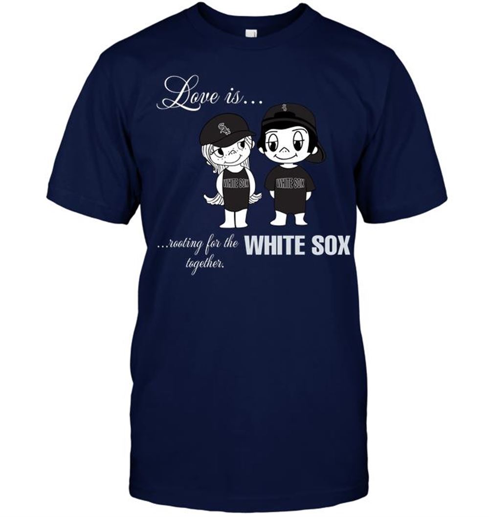 Promotions Mlb Chicago White Sox Love Is Rooting For The White Sox Together 