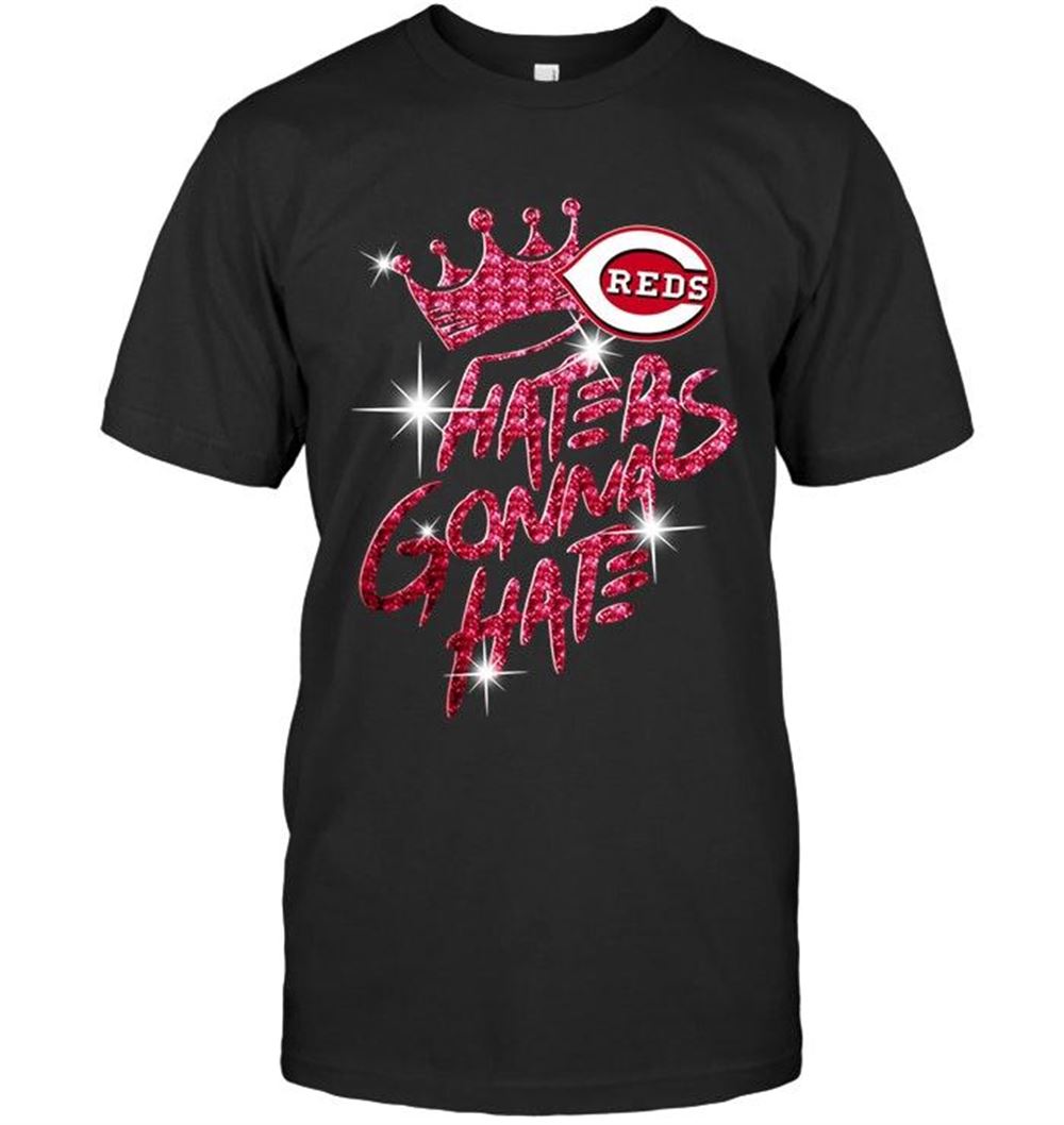 Best Mlb Cincinnati Reds Crown Haters Gonna Hate Glitter Pattern T Shirt 