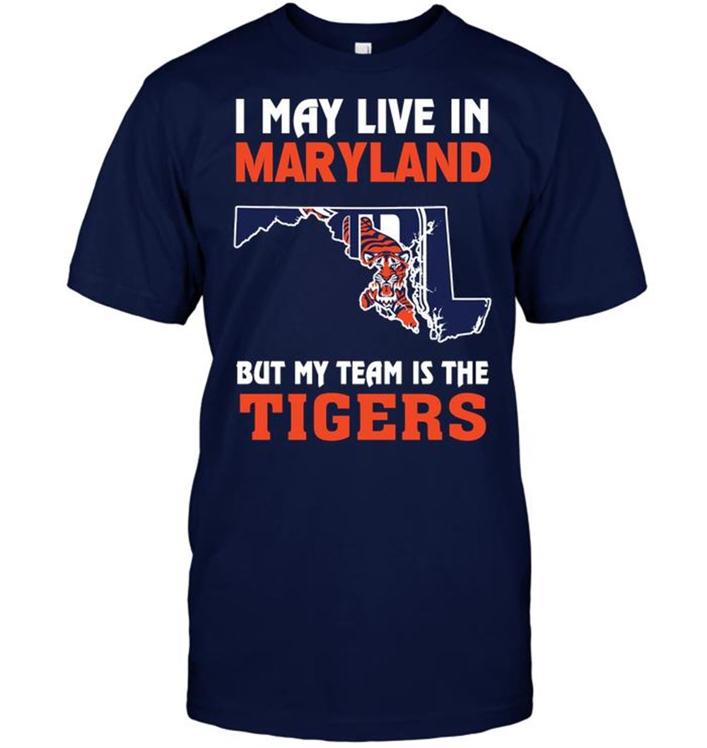 Amazing Mlb Detroit Tigers I May Live In Maryland But My Team Is The Tigers 