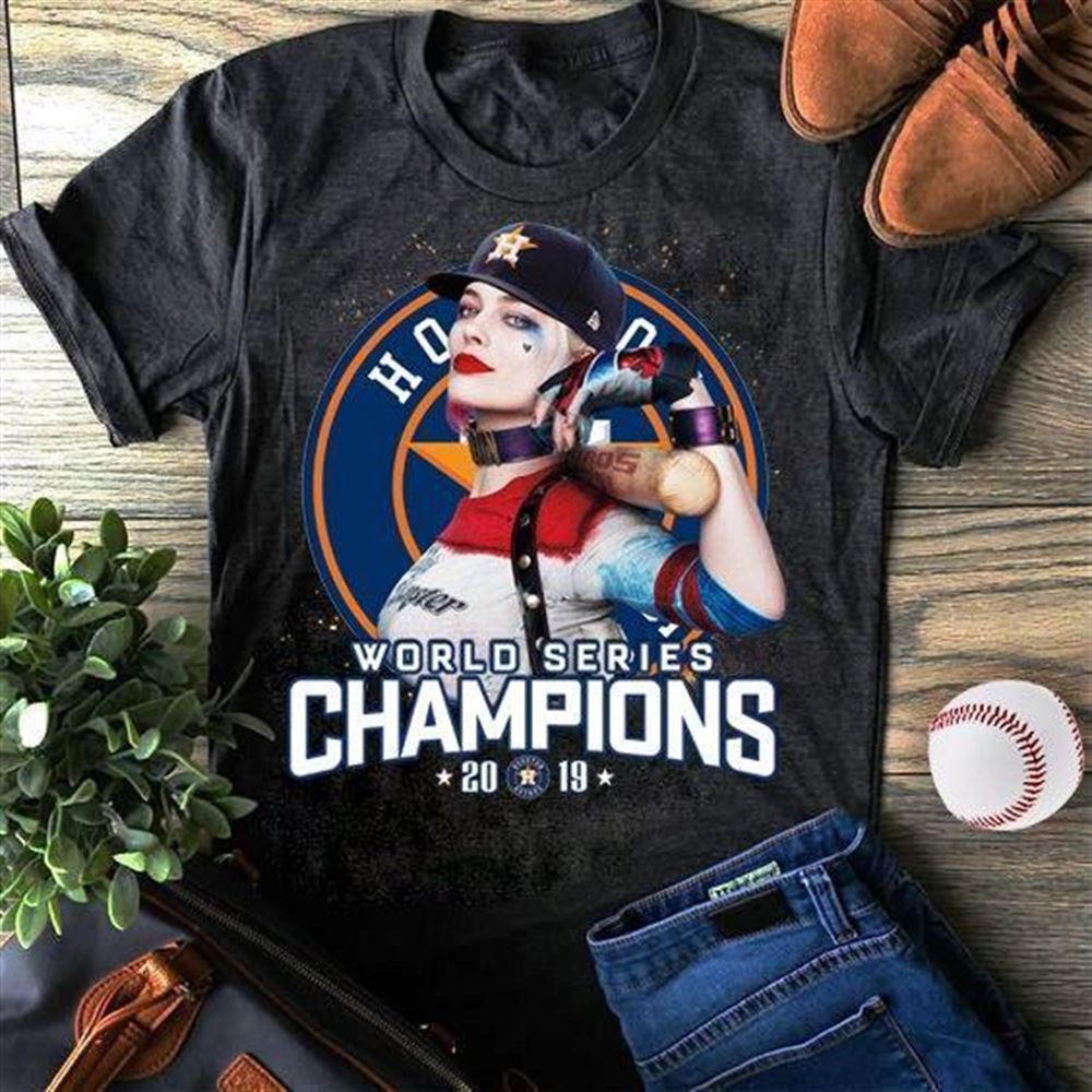 Great Mlb Houston Astros World Series Champions 2019 Harley Quinn T Shirt 