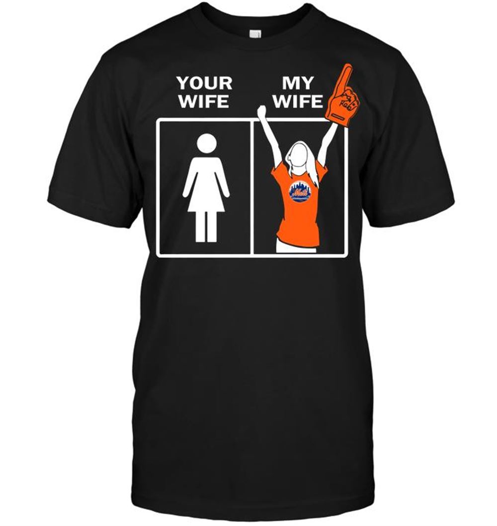 Special Mlb New York Mets Your Wife My Wife 