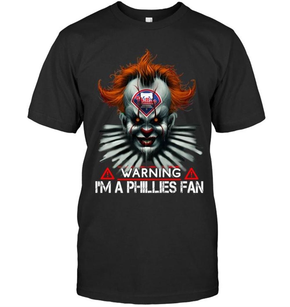 Gifts Mlb Philadelphia Phillies Warning Im Philadelphia Phillies Fan It Halloween Shirt 