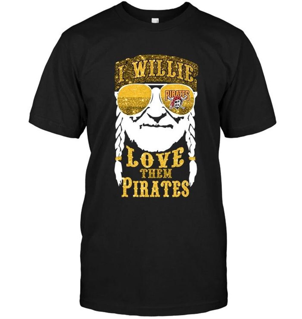 Great Mlb Pittsburgh Pirates I Willie Love Them Pittsburgh Pirates Shirt 