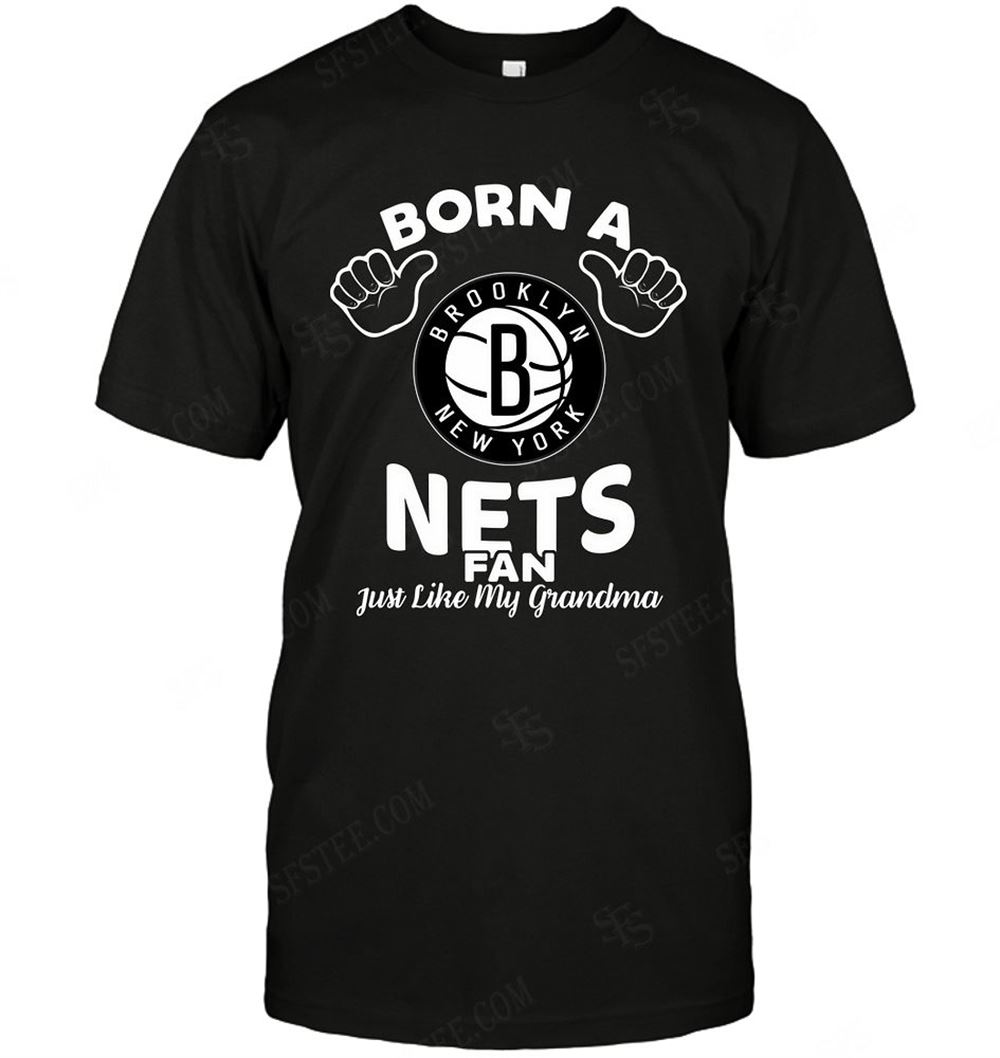 Attractive Nba Brooklyn Nets Born A Fan Just Like My Grandma 
