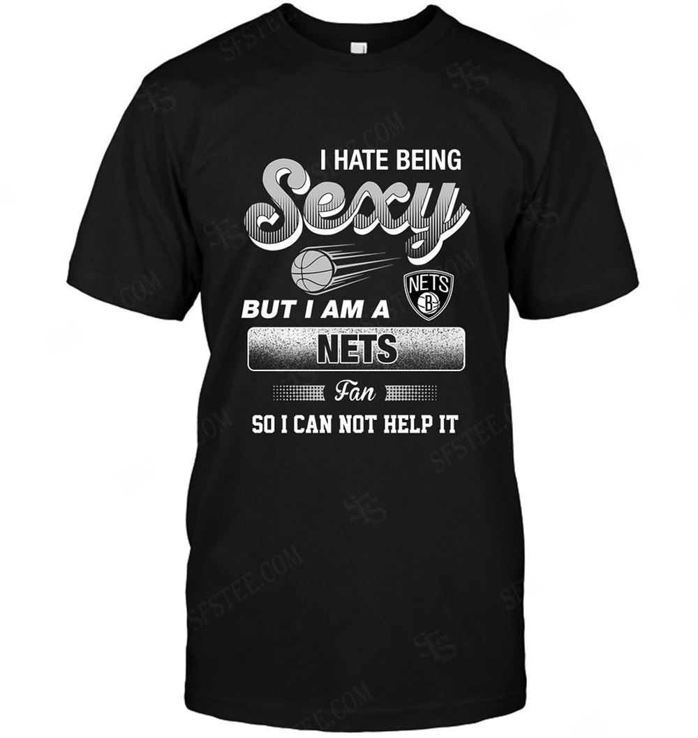 Attractive Nba Brooklyn Nets I Hate Being Sexy 