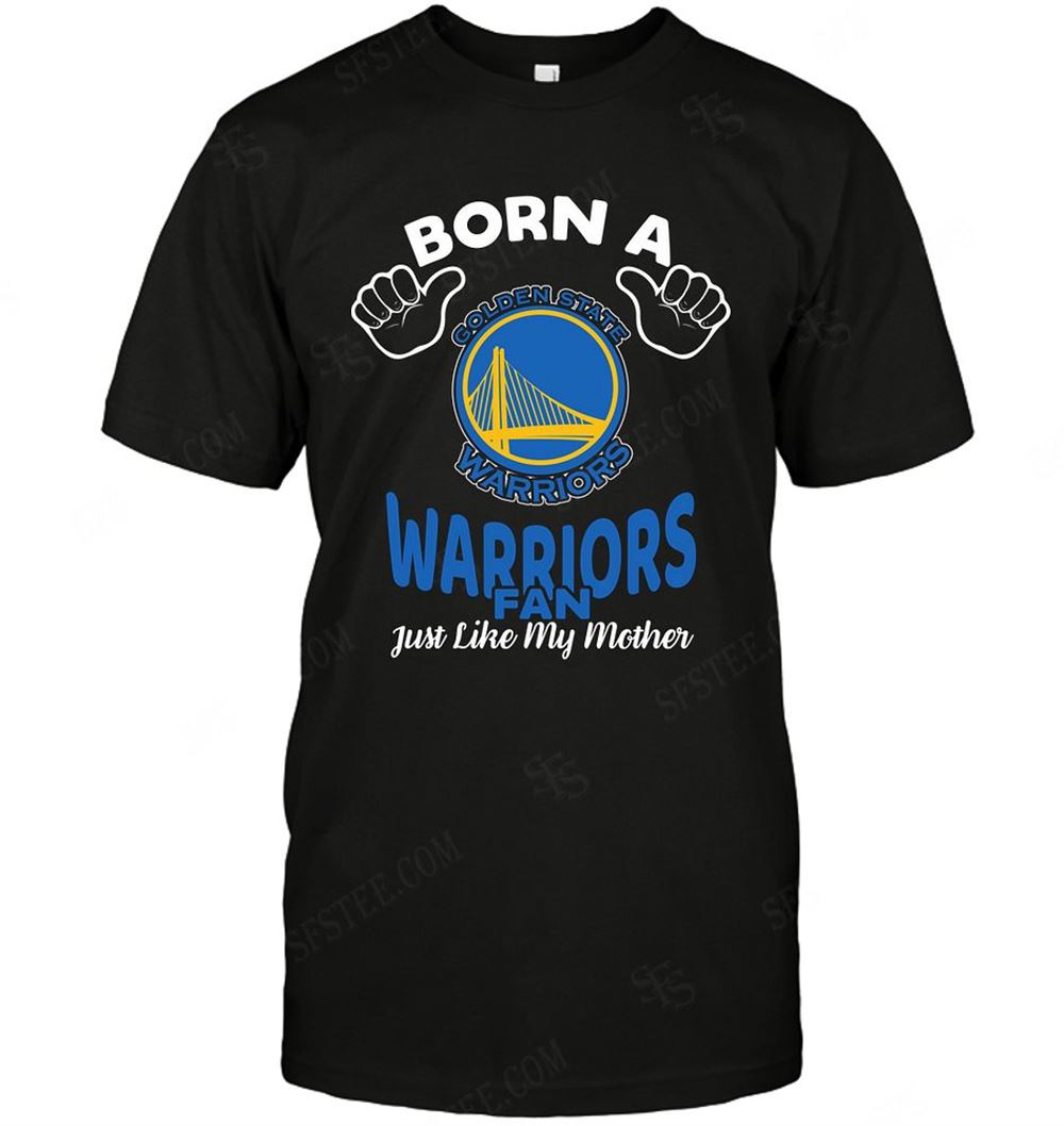Interesting Nba Golden State Warriors Born A Fan Just Like My Mother 