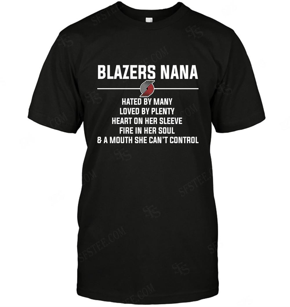 High Quality Nba Portland Trail Blazers Nana Hated By Many Loved By Plenty 