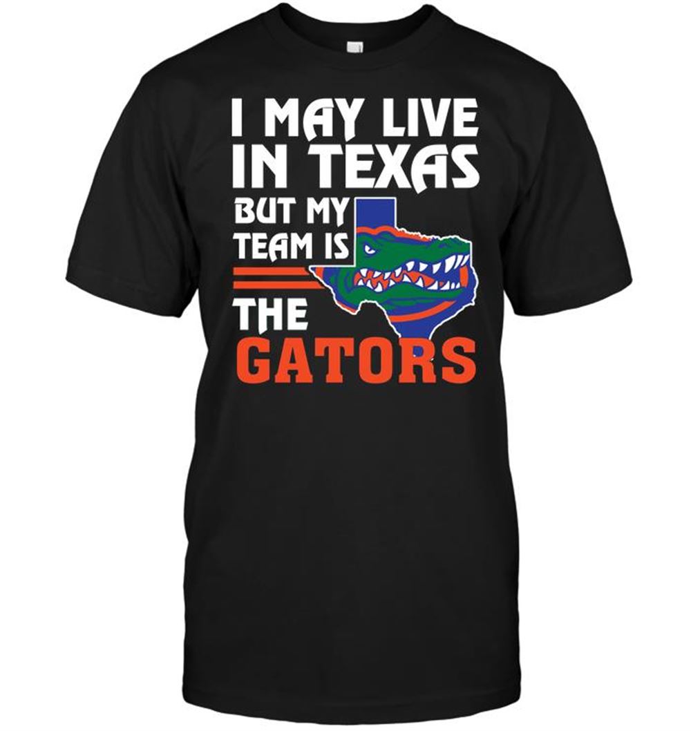 Awesome Ncaa Florida Gators I May Live In Texas But My Team Is The Gators 