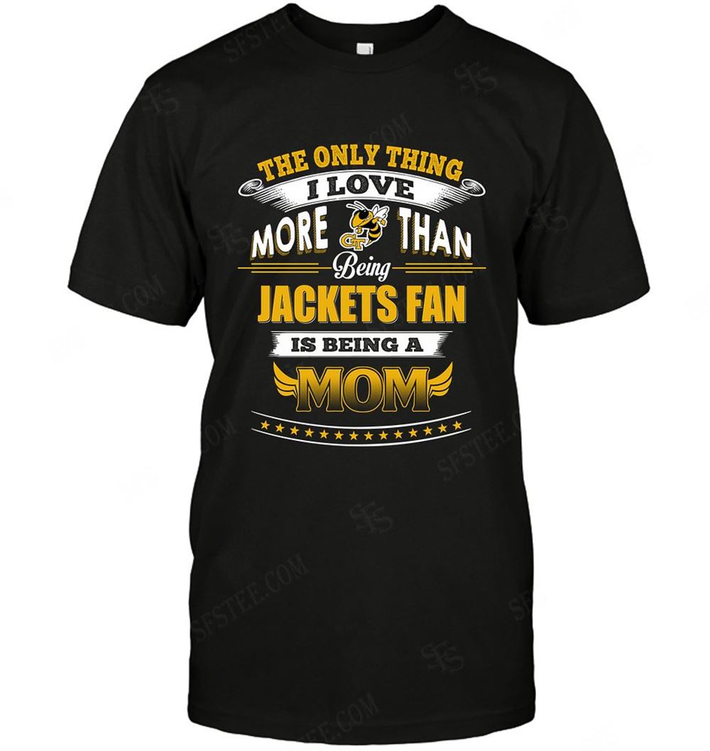 Great Ncaa Georgia Tech Yellow Jackets Only Thing I Love More Than Being Mom 