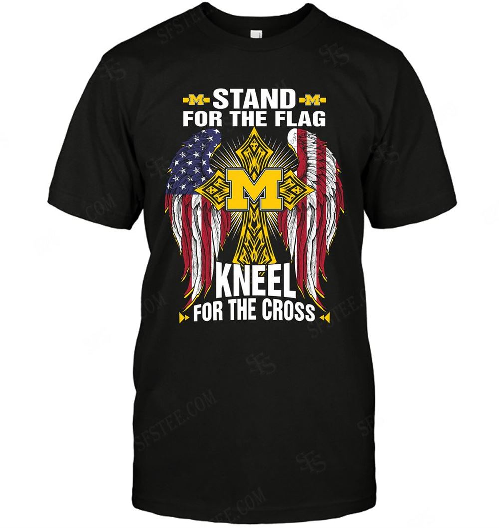Gifts Ncaa Michigan Wolverines Stand For The Flag Knee For The Cross 