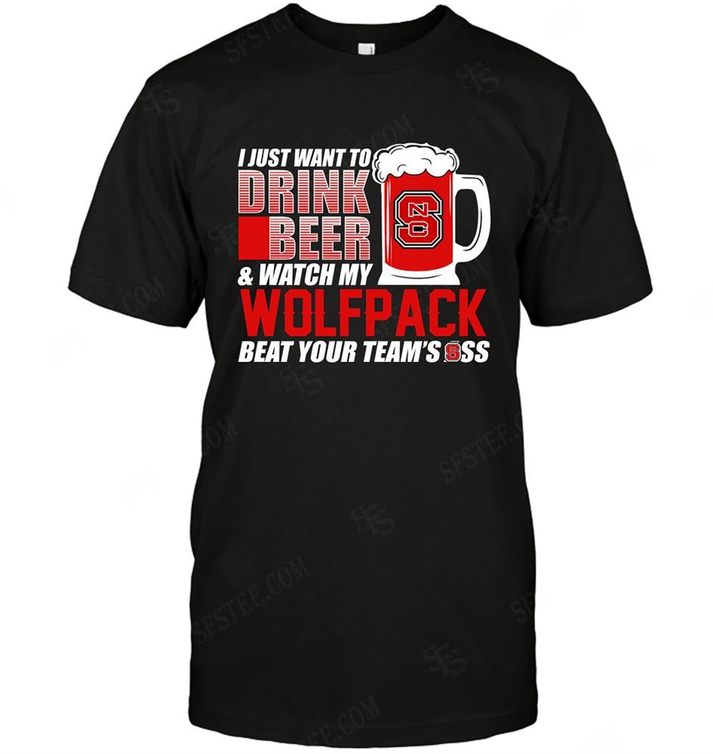 Great Ncaa Nc State Wolfpack I Just Want To Drink Beer 