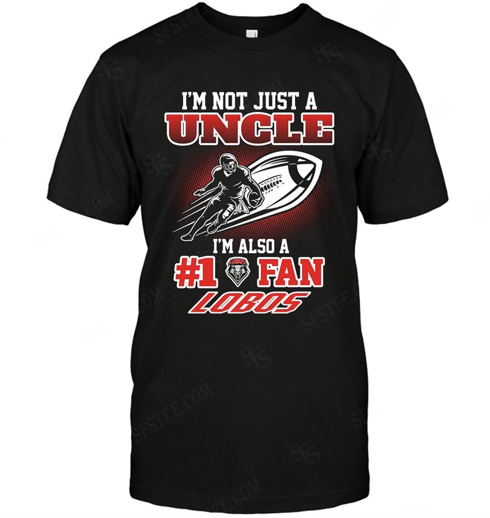 Gifts Ncaa New Mexico Lobos Not Just Uncle Also A Fan 