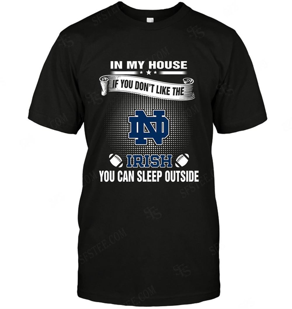 Awesome Ncaa Notre Dame Fighting Irish You Can Sleep Outside 