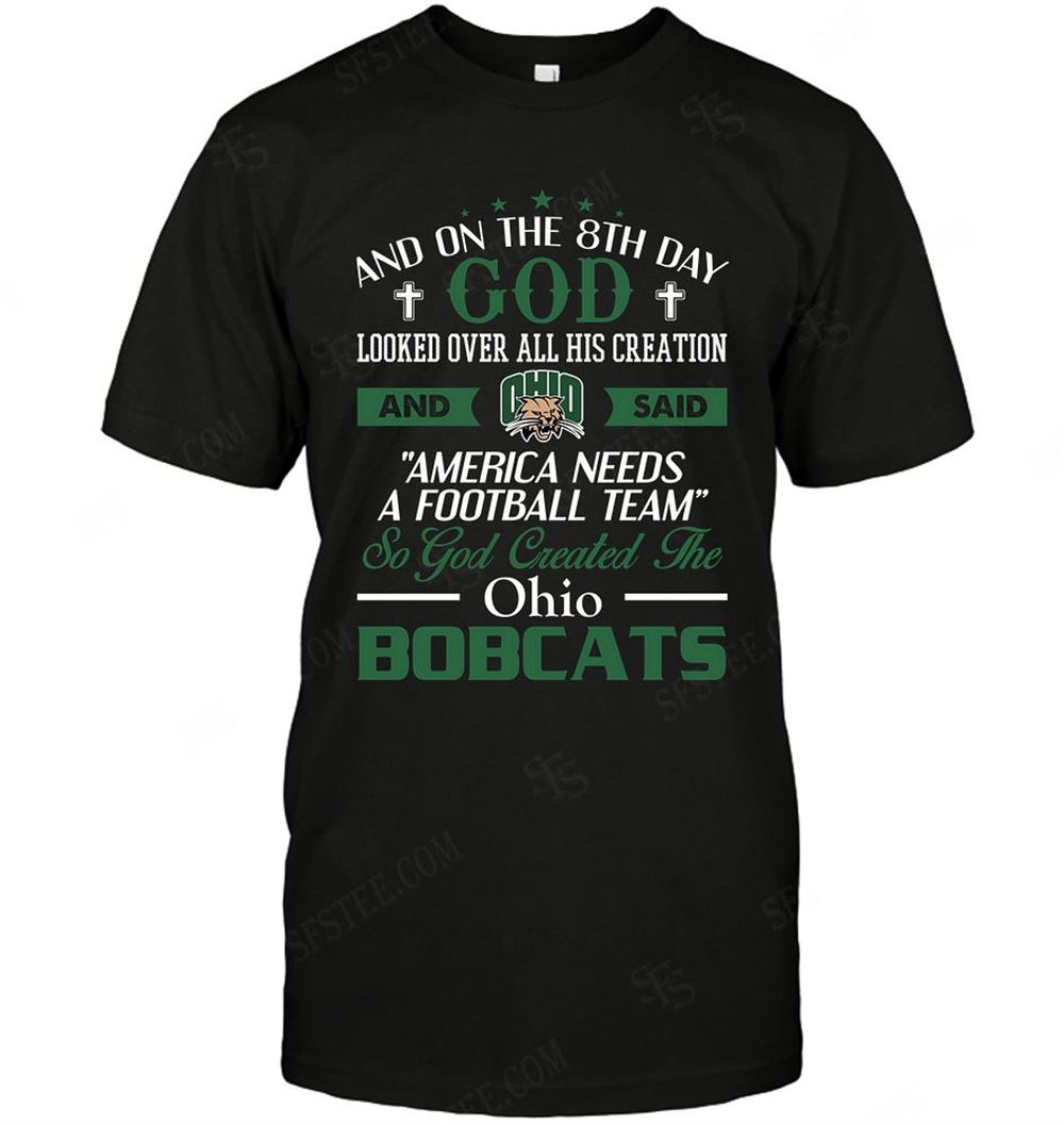 Gifts Ncaa Ohio Bobcats On The 8th Day God Created My Team 