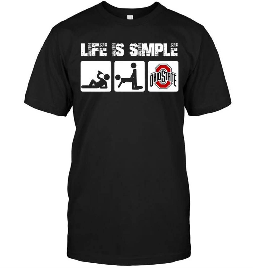 Great Ncaa Ohio State Buckeyes Life Is Simple 