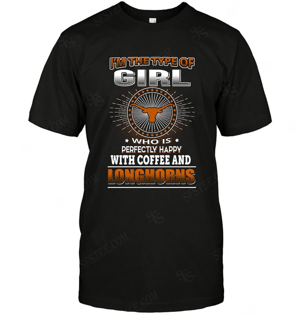 Happy Ncaa Texas Longhorns Girl Loves Coffee 