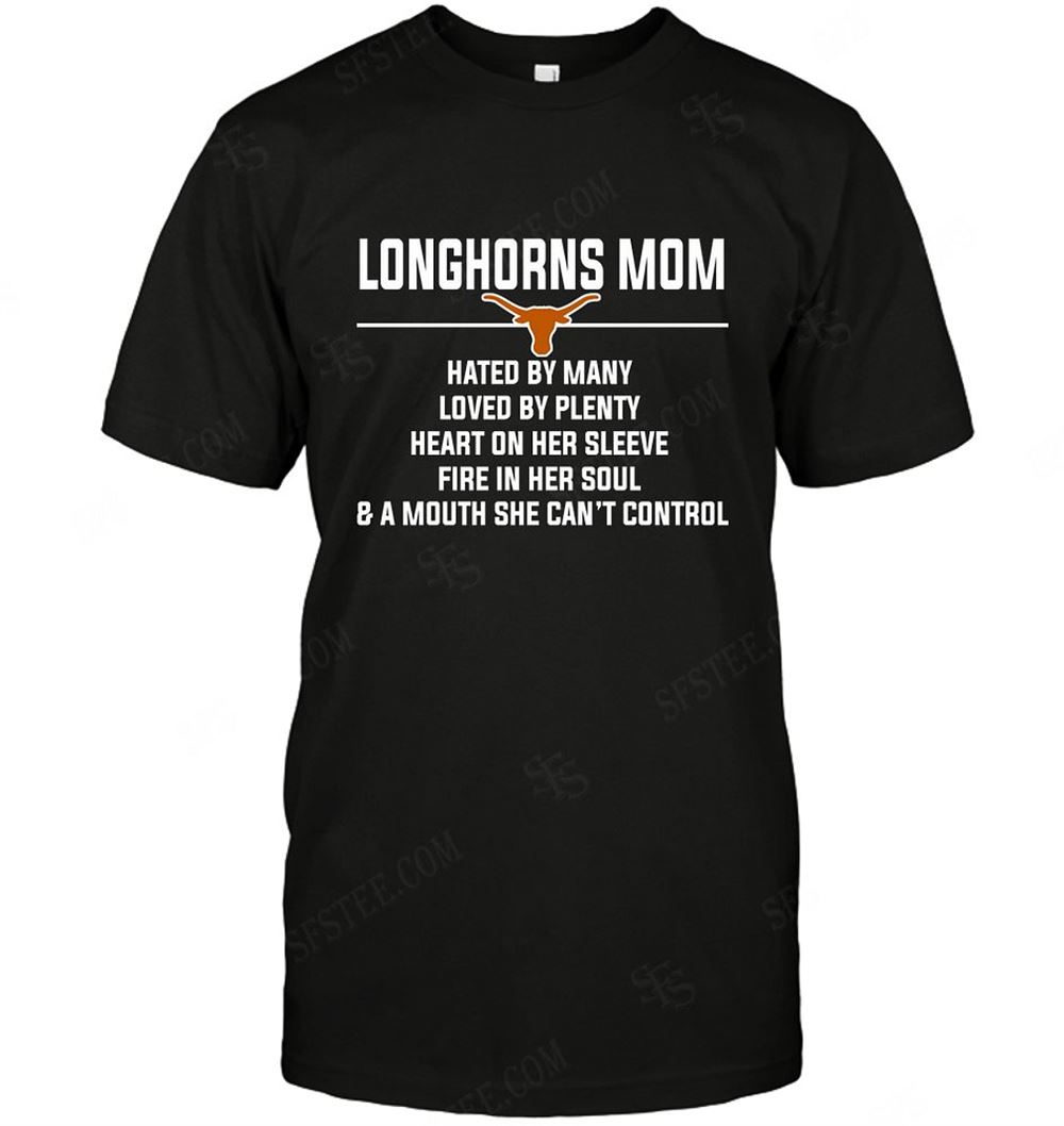 Awesome Ncaa Texas Longhorns Mom Hated By Many Loved By Plenty 