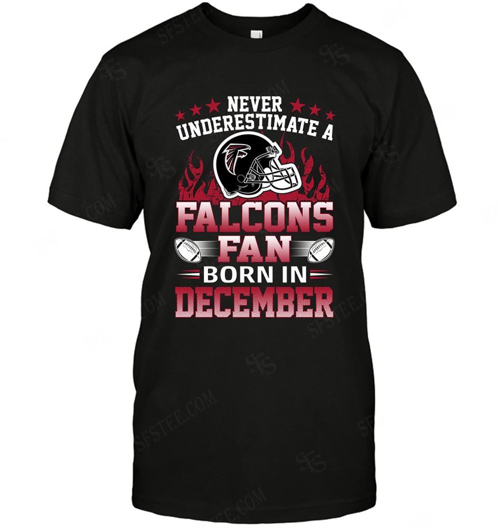 Promotions Nfl Atlanta Falcons Never Underestimate Fan Born In December 1 