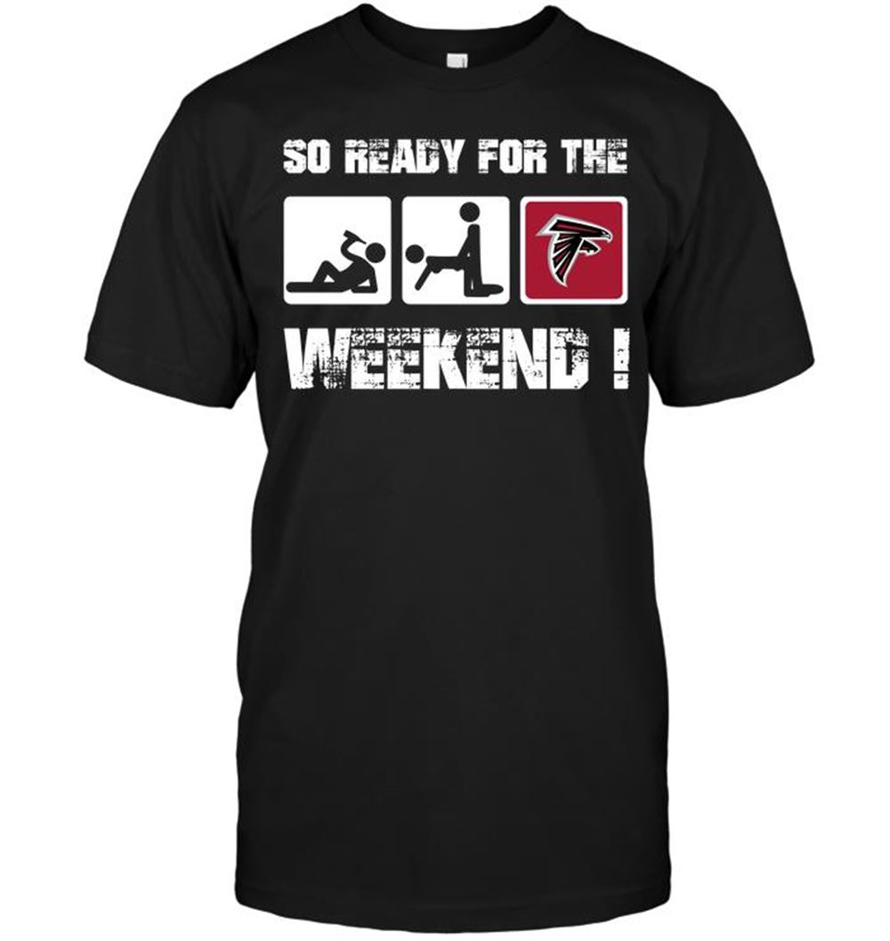 Promotions Nfl Atlanta Falcons So Ready For The Weekend 
