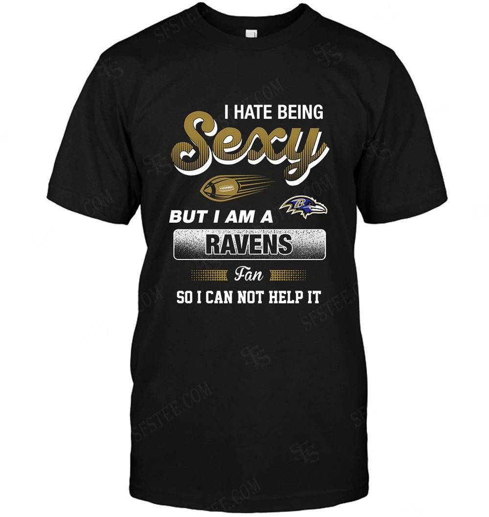 Gifts Nfl Baltimore Ravens I Hate Being Sexy 