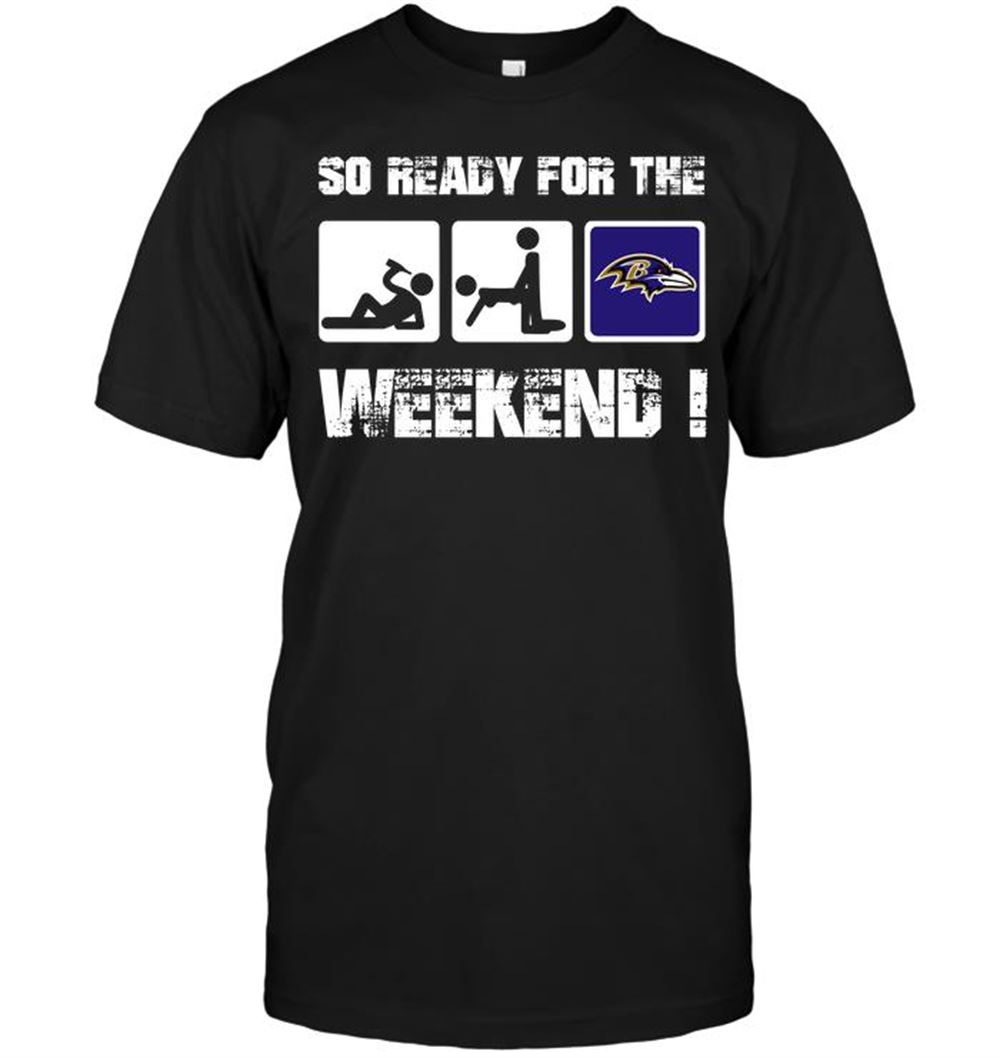 Interesting Nfl Baltimore Ravens So Ready For The Weekend 