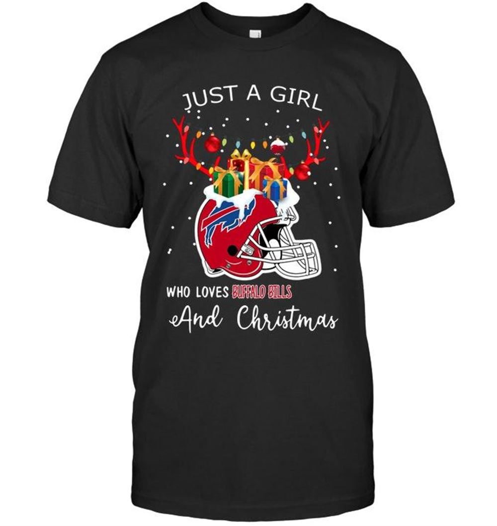 Promotions Nfl Buffalo Bills Just A Girl Who Love Buffalo Bills And Christmas Fan Shirt 