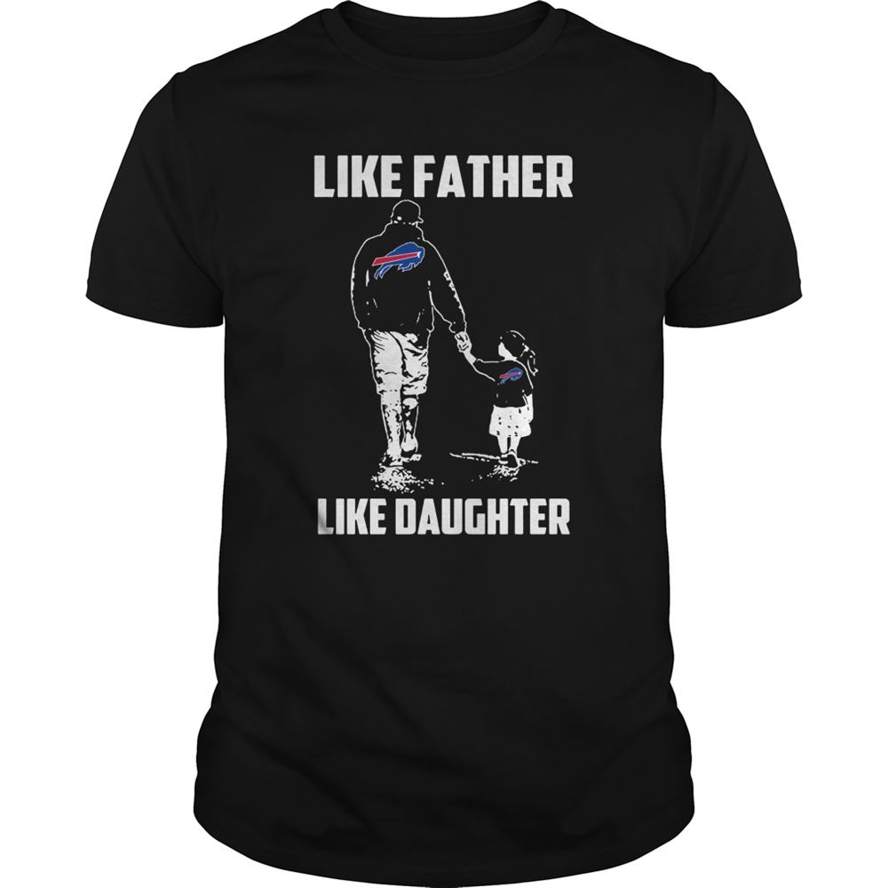 Awesome Nfl Buffalo Bills – Like Father Like Daughter 
