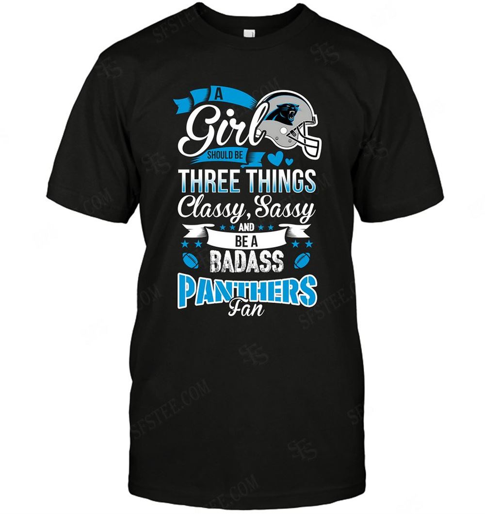 Awesome Nfl Carolina Panthers A Girl Should Be Three Things 