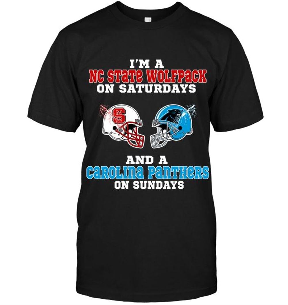 Happy Nfl Carolina Panthers Im Nc State Wolfpack On Saturdays And Carolina Panthers On Sundays Shirt 