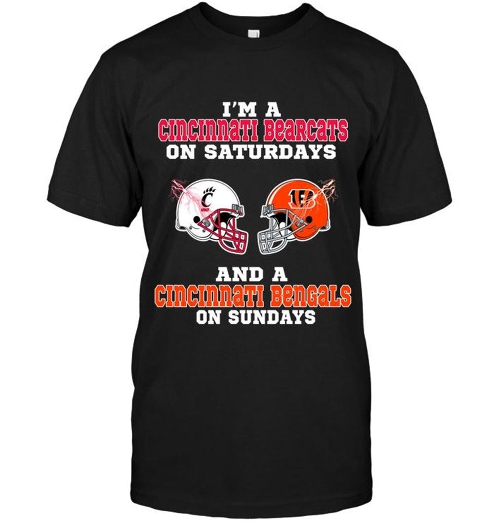 Interesting Nfl Cincinnati Bengals Im Cincinnati Bearcats On Saturdays And Cincinnati Bengals On Sundays Shirt 