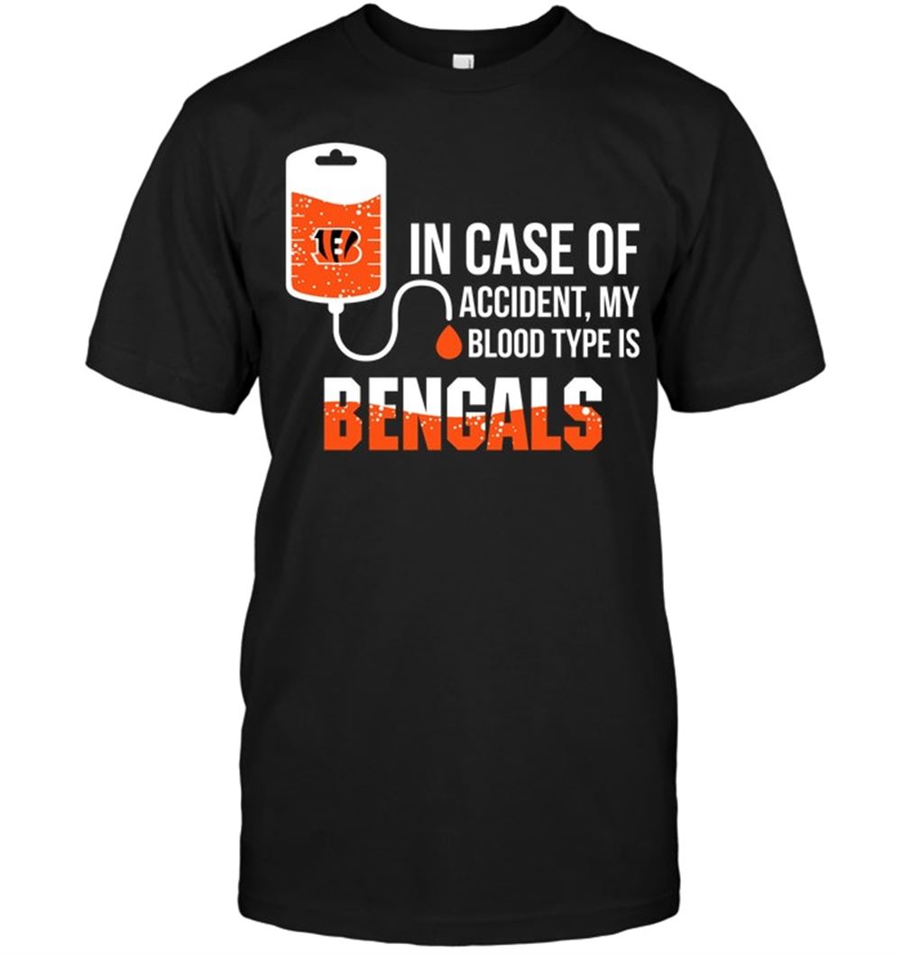 Best Nfl Cincinnati Bengals In Case Of Accident My Blood Type Is Bengals 